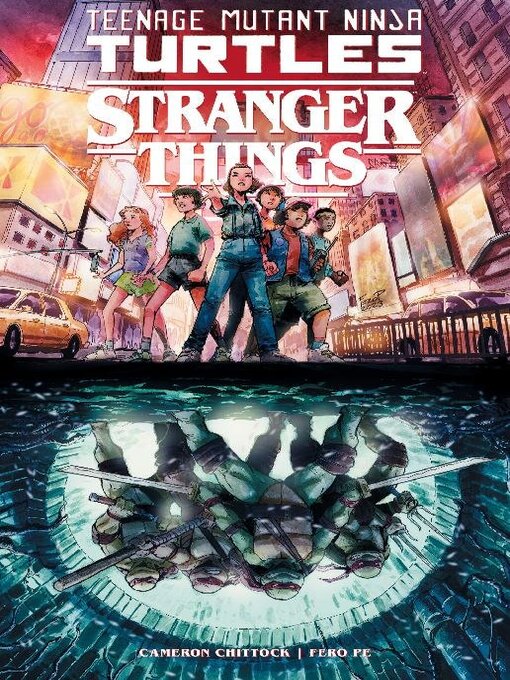 Title details for Teenage Mutant Ninja Turtles x Stranger Things (2023) by Cameron Chittock - Available